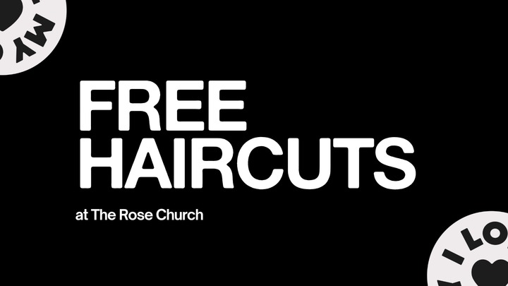 ILMC: Free Haircuts at Rose Church! logo