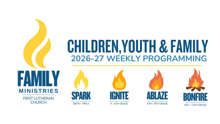 2026-27 Children, Youth & Family Programming - First Lutheran Church ...