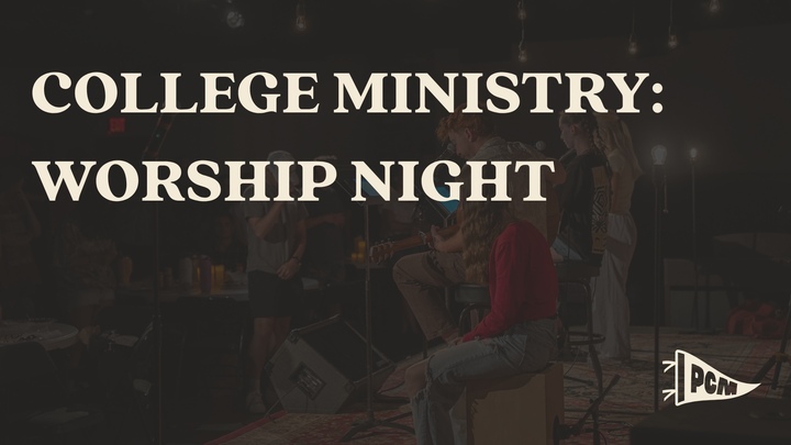 College Ministry: Worship Night logo