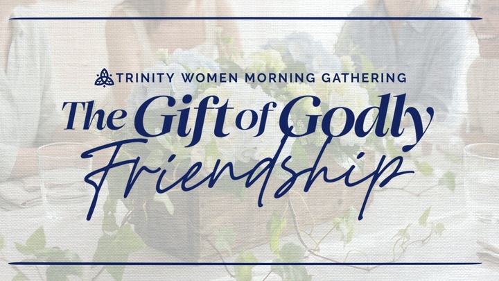 Trinity Women: Gift of Godly Friendshship logo