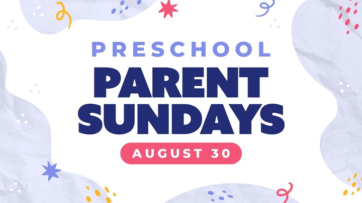 Preschool Parent Sundays: 8/30 logo