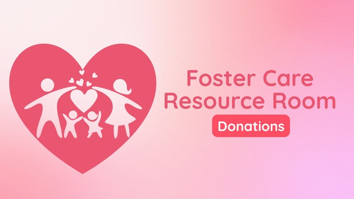 Foster Care Ministry/Resource Room Donations logo