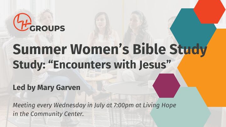 Summer Women's Bible Study | Encounters With Jesus logo