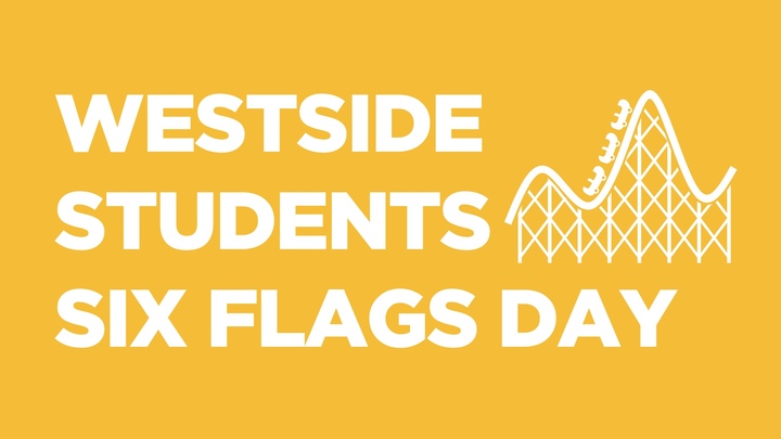 Westside Students | Six Flags Day logo