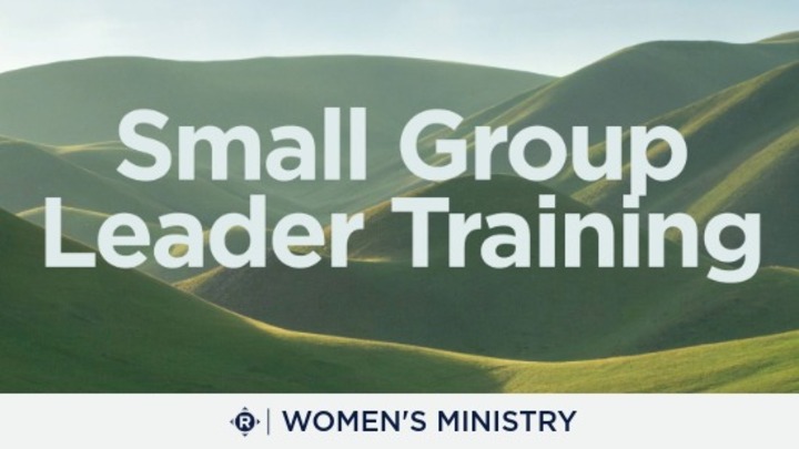 Small Group Leader Training - Redeemer Church of Midland
