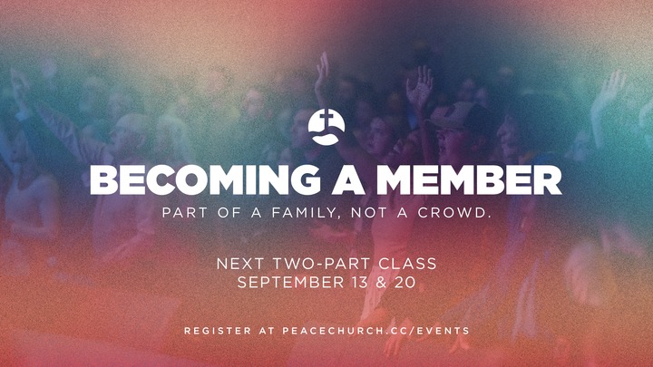 Two-Part Membership Class | Central Campus