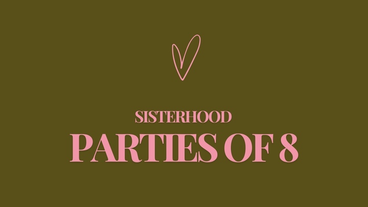 Sisterhood:Parties of 8 l Amy Fout logo