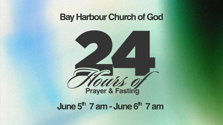 24 Hours of Prayer                   June 5th 7:00am - June 6th 7:00am logo