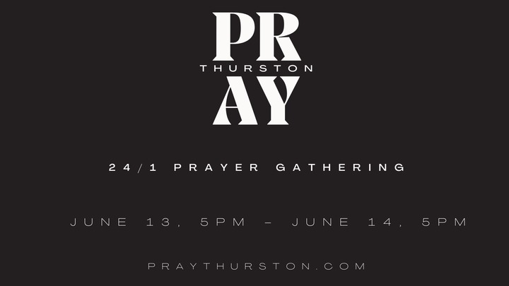 Lacey: Pray Thurston 24/1 Prayer Gathering logo