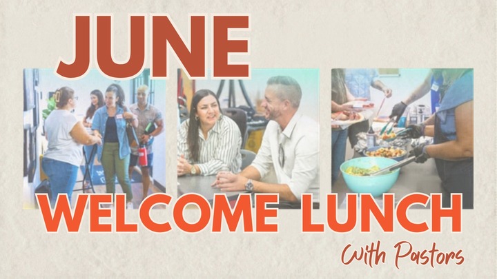 June // Welcome Lunch with Pastors logo