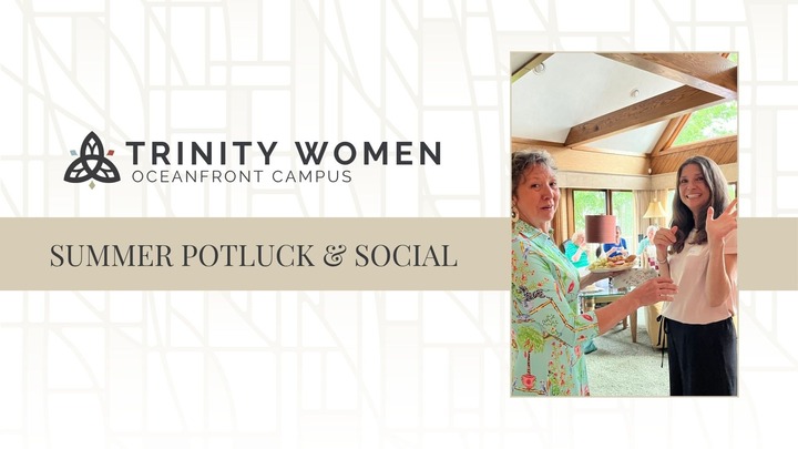 Trinity Women Oceanfront Summer Potluck & Social  Social logo