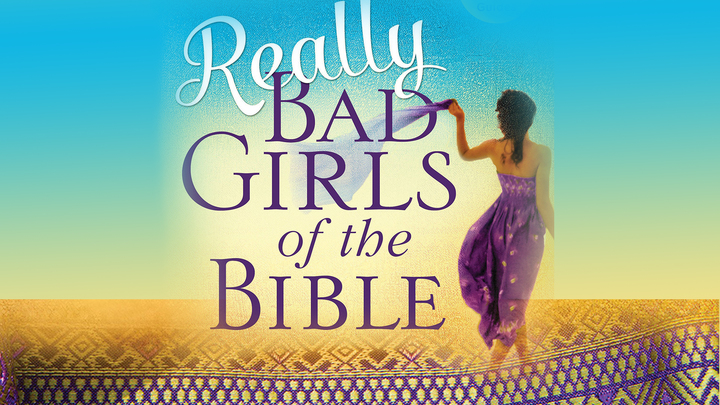 Really Bad Girls of the Bible - Women (Banning Campus) logo image