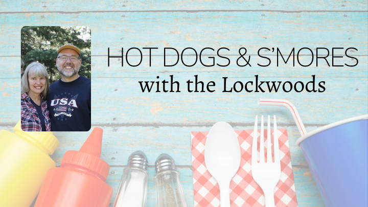 Hot Dogs and S'mores with the Lockwoods logo