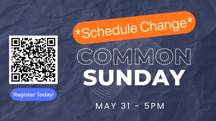 Common Sunday - May 31st