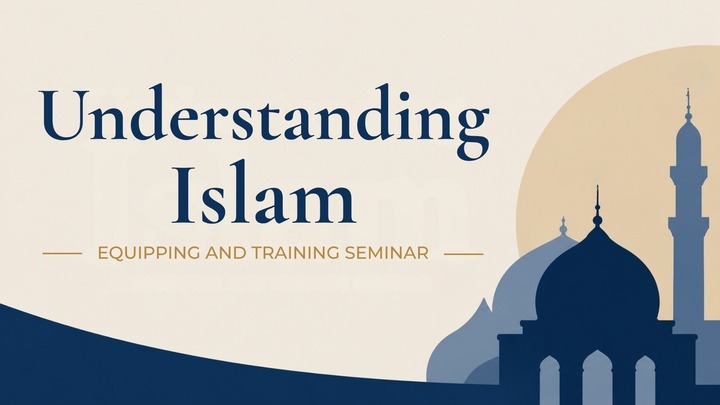 Understanding Islam: Equipping and Training Seminar logo