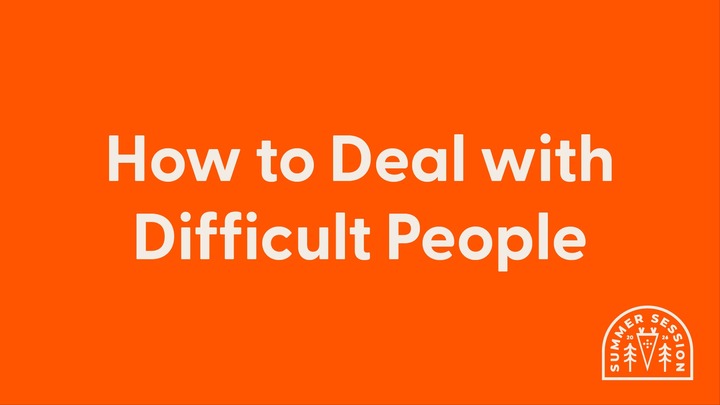 How to Deal with Difficult People | Summer 2026 logo