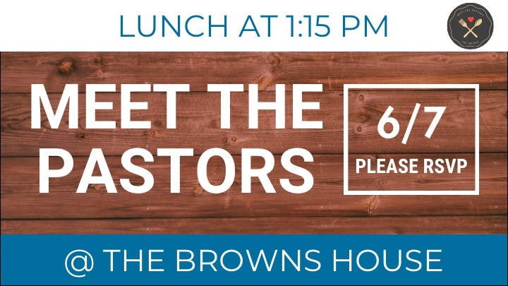 Meet the Pastors - Lunch! logo
