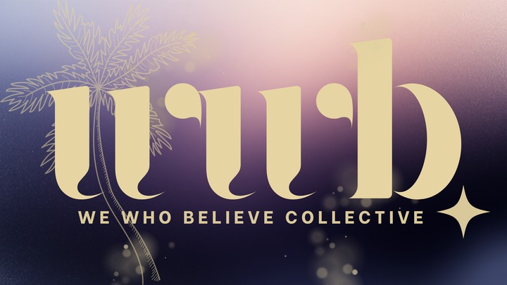 We Who Believe Collective Night Of Worship logo