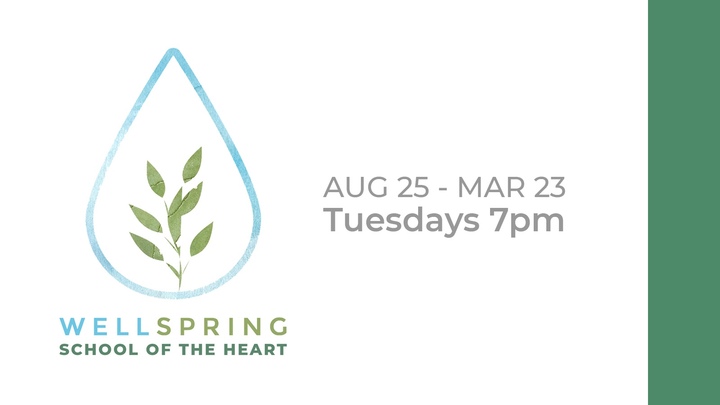 Wellspring | School of the Heart Fall 2026