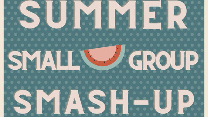 Summer Small Group Smash-Up logo