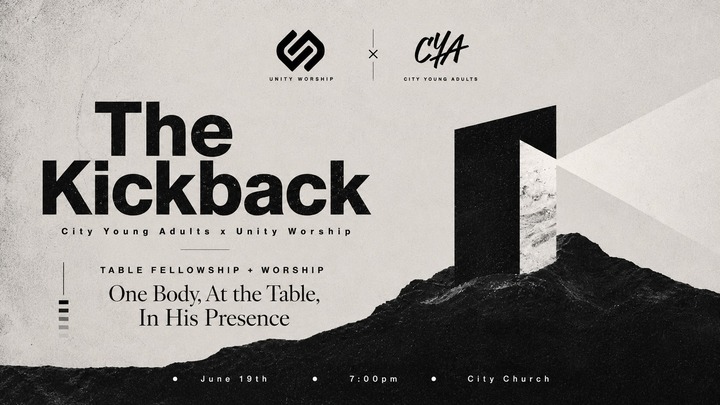 The Kickback: City Young Adults x Unity Worship logo