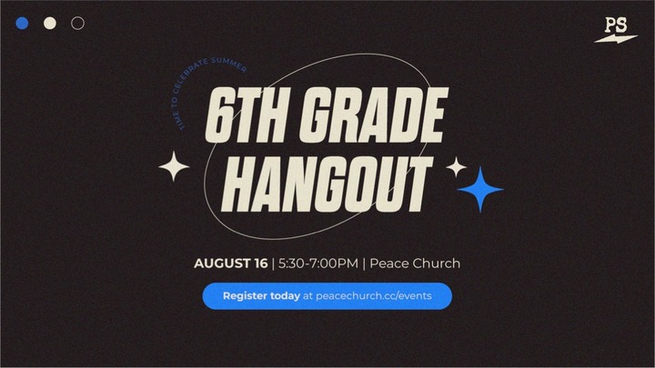 6th Grade Hangout | Central Campus