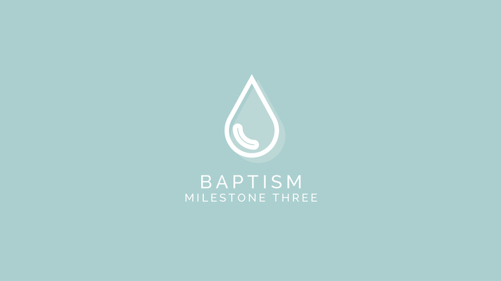 Milestone Three | Kids Baptism Class | Cypress logo