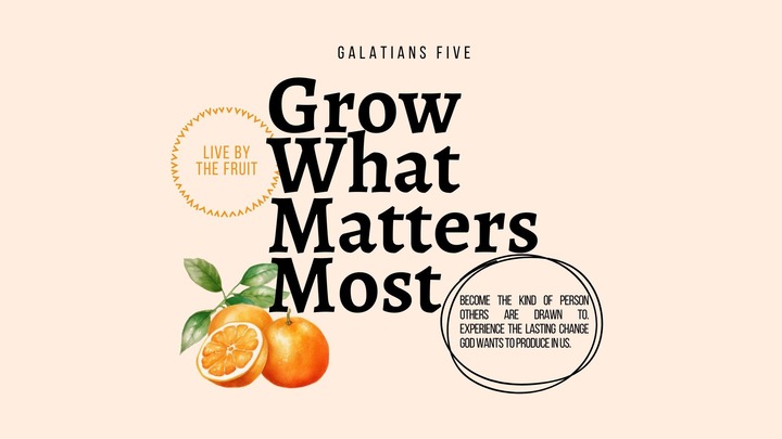 Growing What Matters Most (Short-term Group 3 wks.) event image