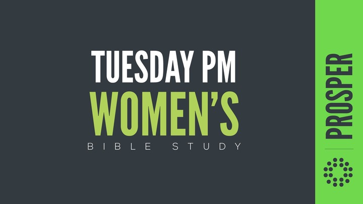 Prosper Campus Fall 2026 Bible Study - Women's Tuesday Evenings logo