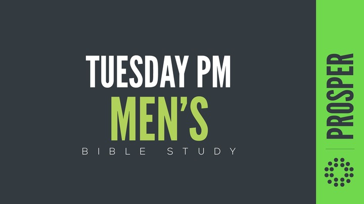 Prosper Campus Fall 2026 Bible Study - Men's Tuesday Evenings logo