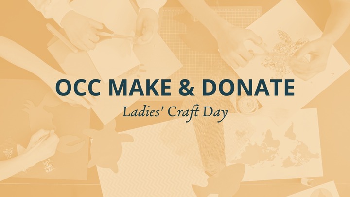 OCC Make & Donate: Ladies' Craft Day logo