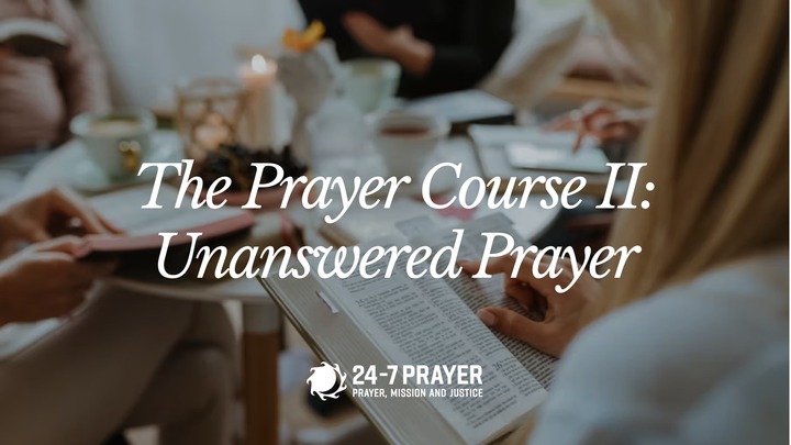 The Prayer Course II: Unanswered Prayer logo