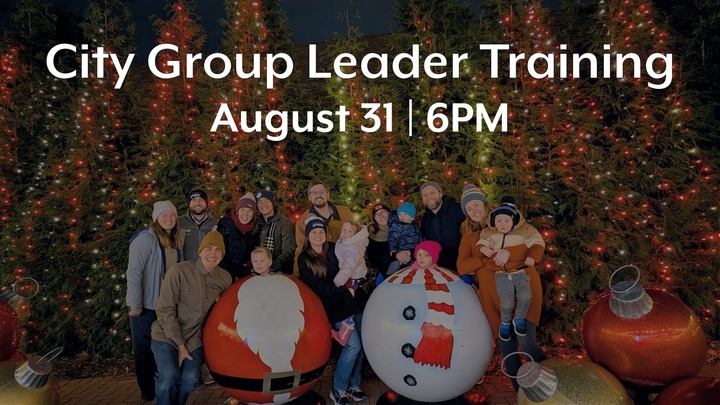 City Group Leader Training