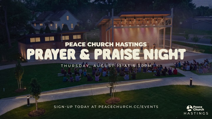 Peace Hastings Prayer and Praise Night | Hastings Campus