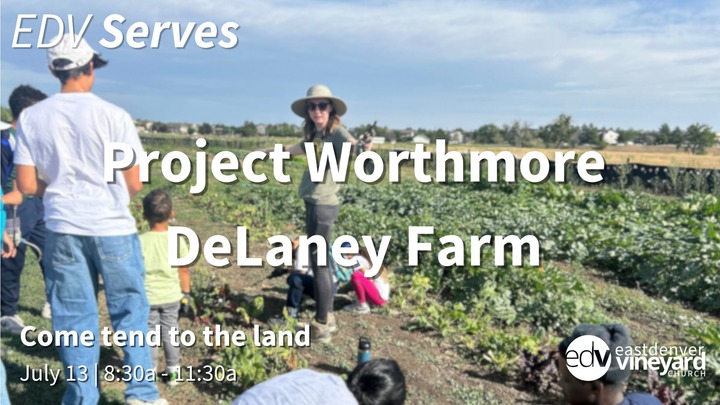 EDV Serves: Project Worthmore DeLaney Farm