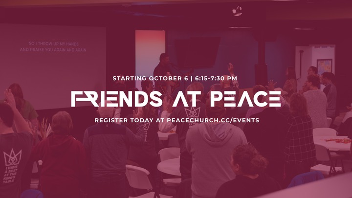 Friends at Peace | Central Campus