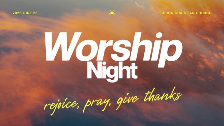 WORSHIP NIGHT: rejoice, pray, give thanks logo