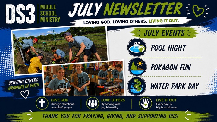 DS3 July Middle School Youth Group NEWSLETTER