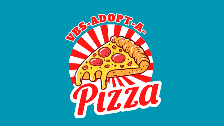 VBS Adopt-A-Pizza