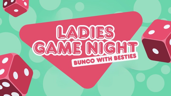 Ladies Game Night: Bunco with Besties logo