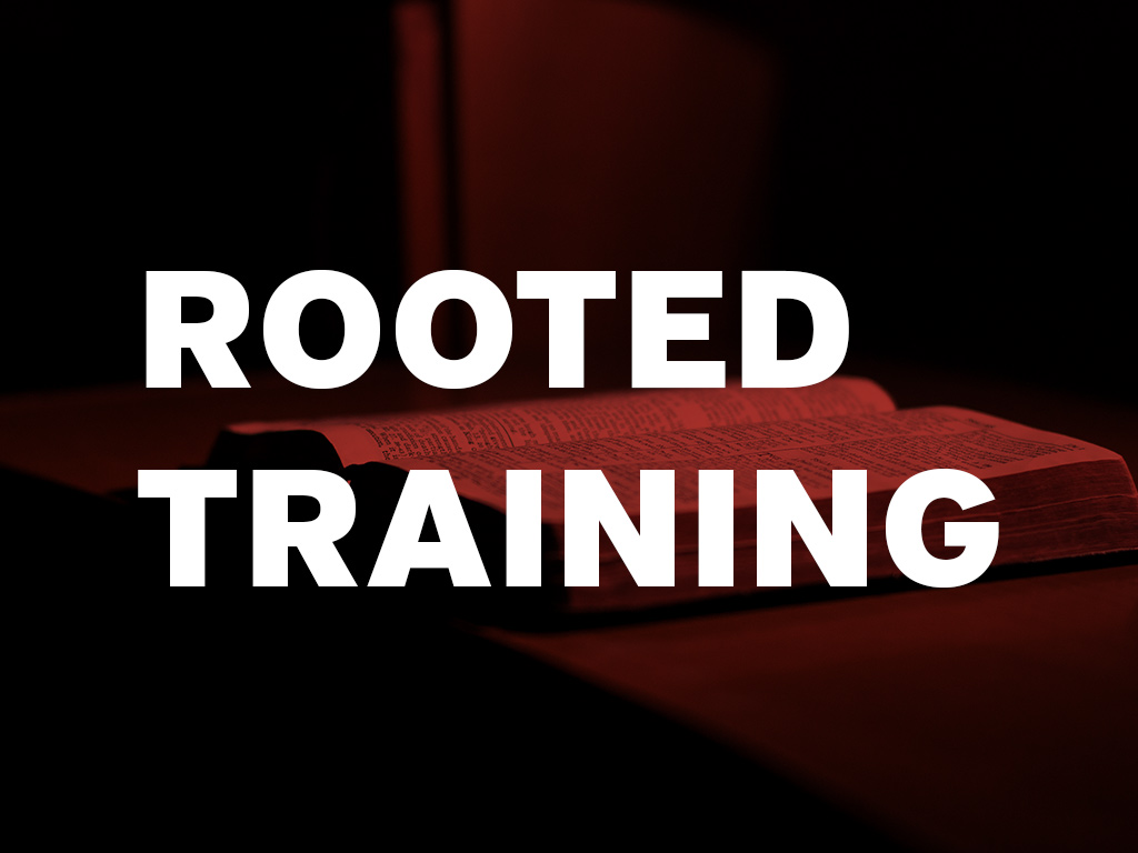 Rooted training