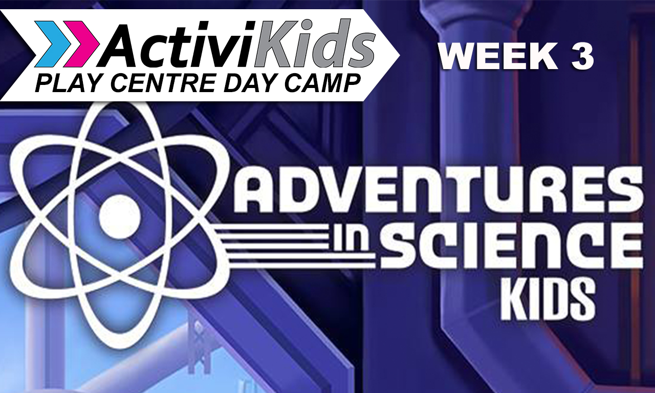 Activikids week 3 adventures in science