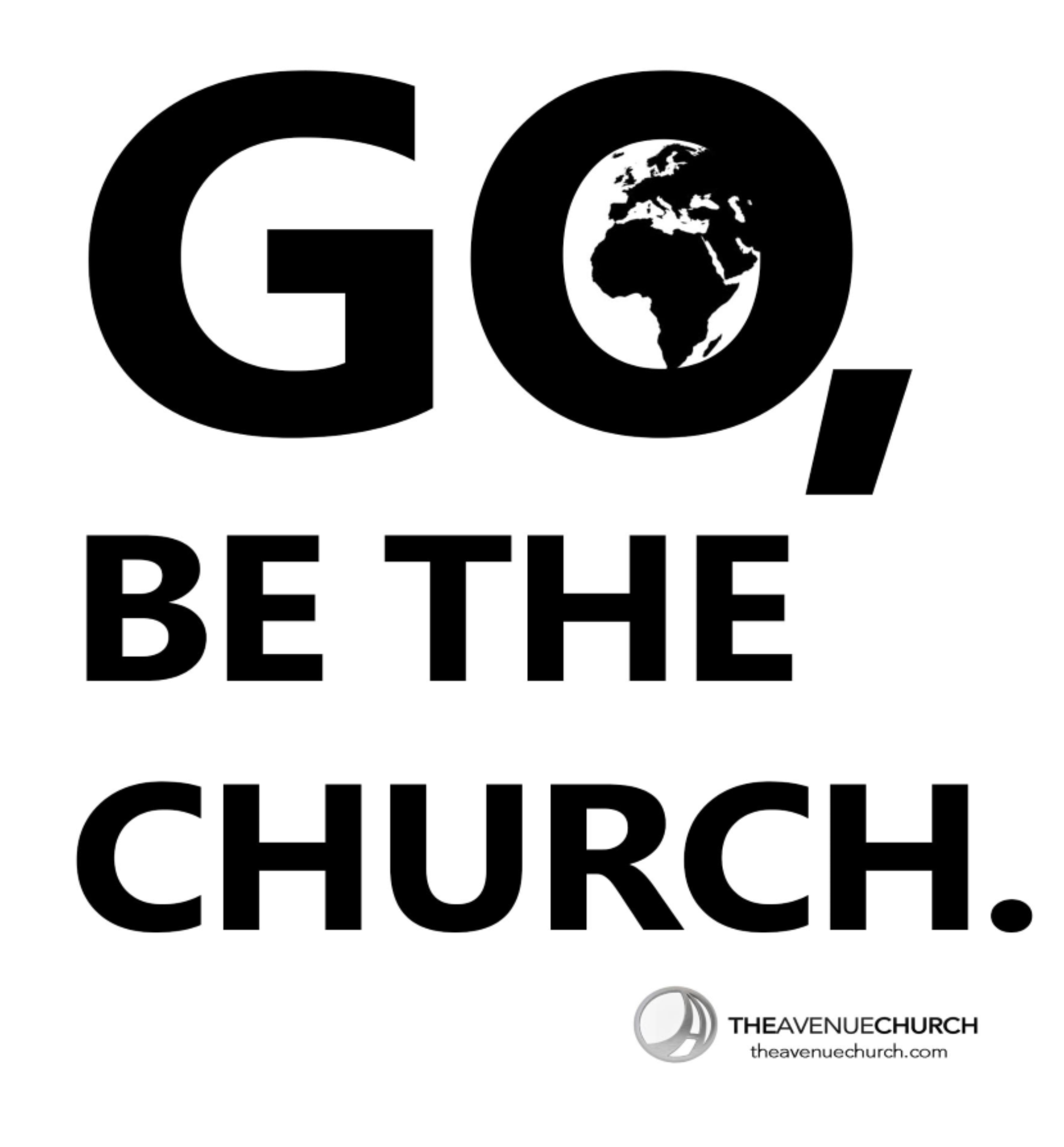 Go be the church