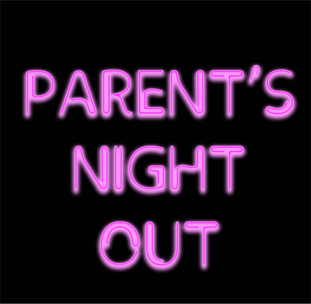 Parents night out neon