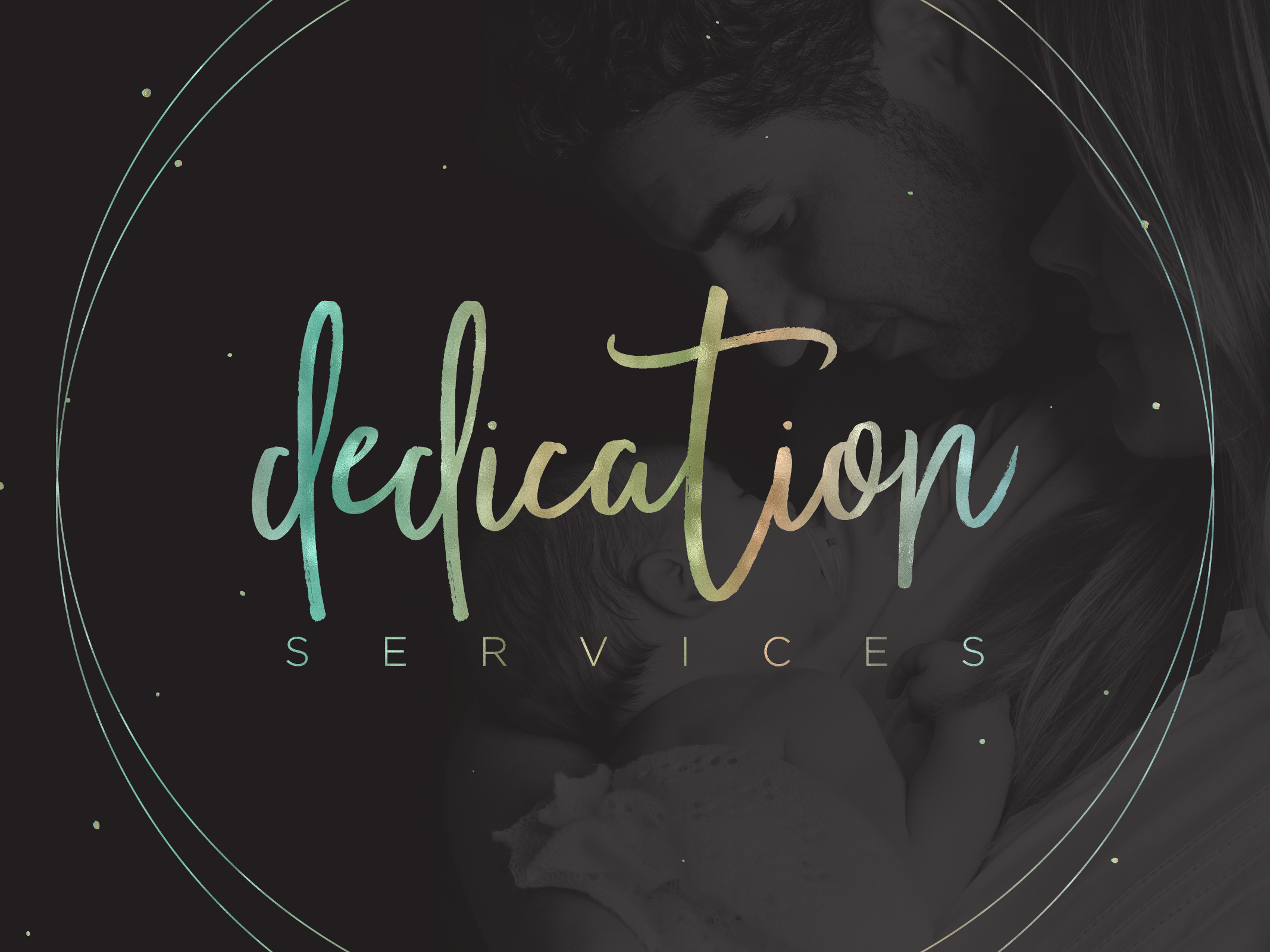 Dedication services new 02
