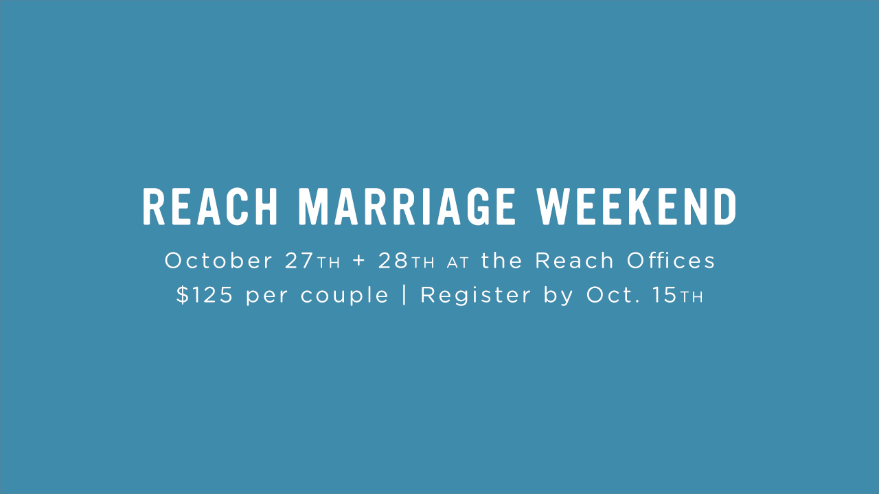 Reachmarriageweekend 17
